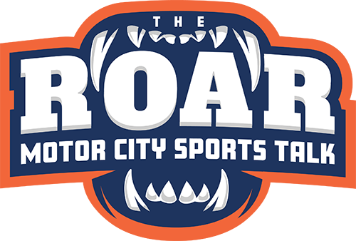 The Roar | Motor City Sports Talk 93.5/99.1